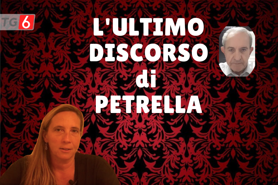 TG6 L ultimo Discorso Di PETRELLA Numero6