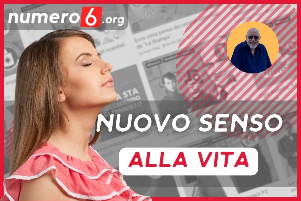 Diamo Un Nuovo Senso Alla Vita Che Non Ci Piace Numero Org