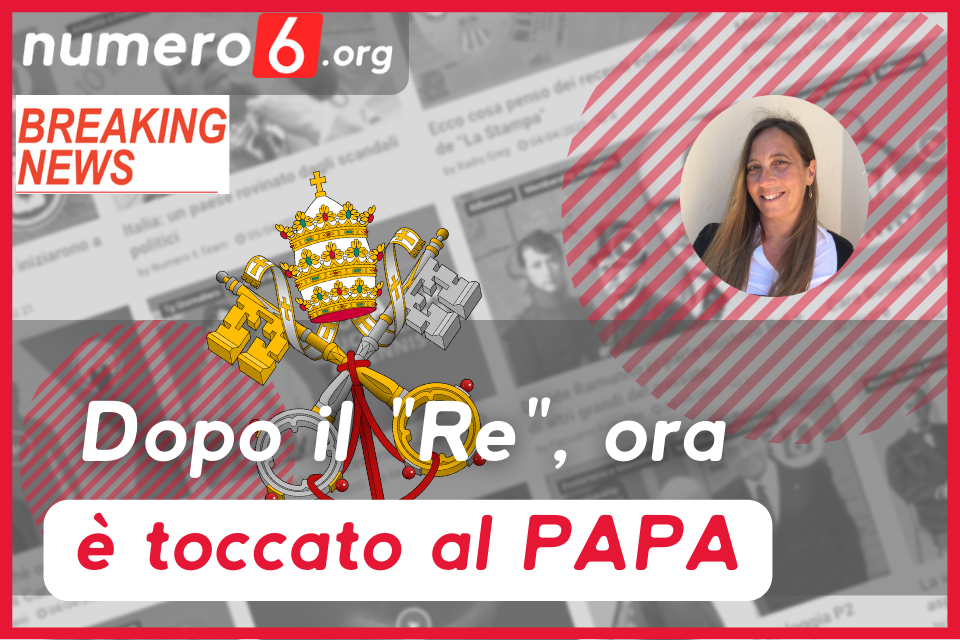 BREAKING NEWS: Dopo il “Re”, ora è toccato al Papa
