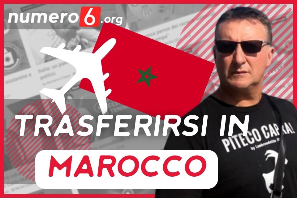 Ecco com'è trasferirsi in MAROCCO