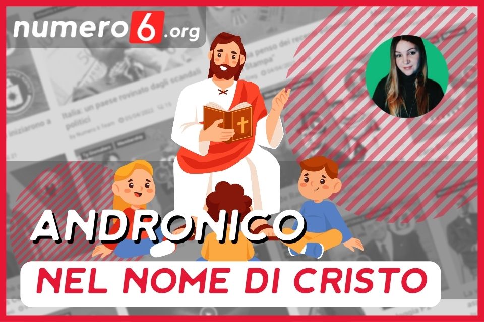 Andronico Nel nome di Cristo. La Vera storia dell'Umanità Prima del