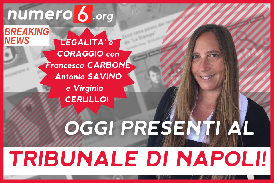 Oggi dalle 9 tutti al TRIBUNALE di NAPOLI con Francesco Carbone!