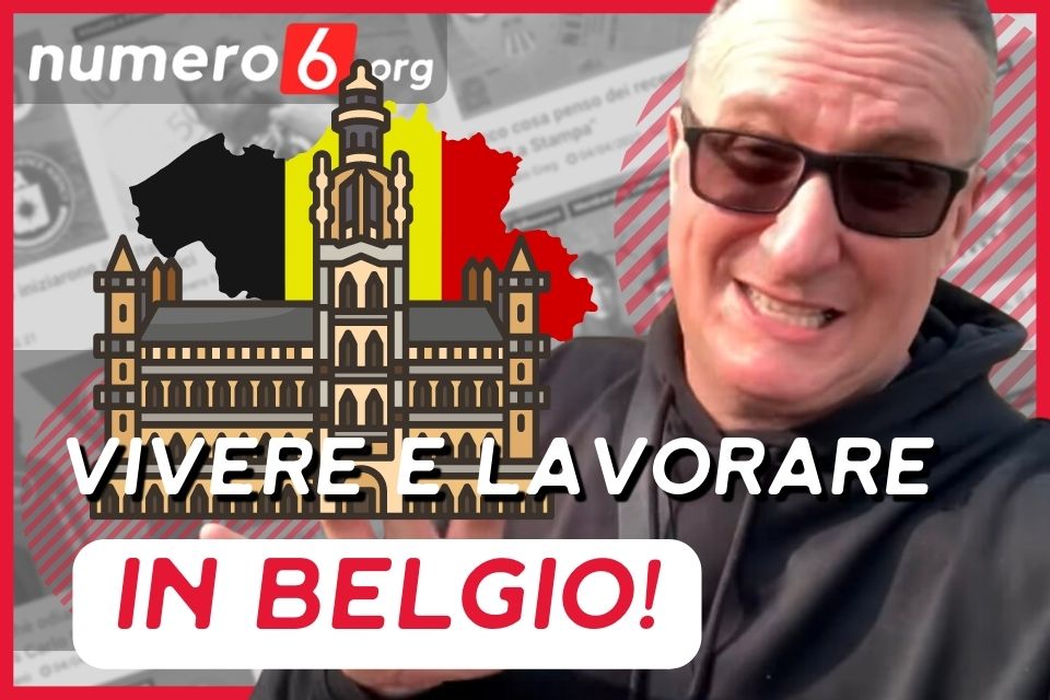 Riflessioni di un Espatriato: Vivere e Lavorare in Belgio! - Numero6.org