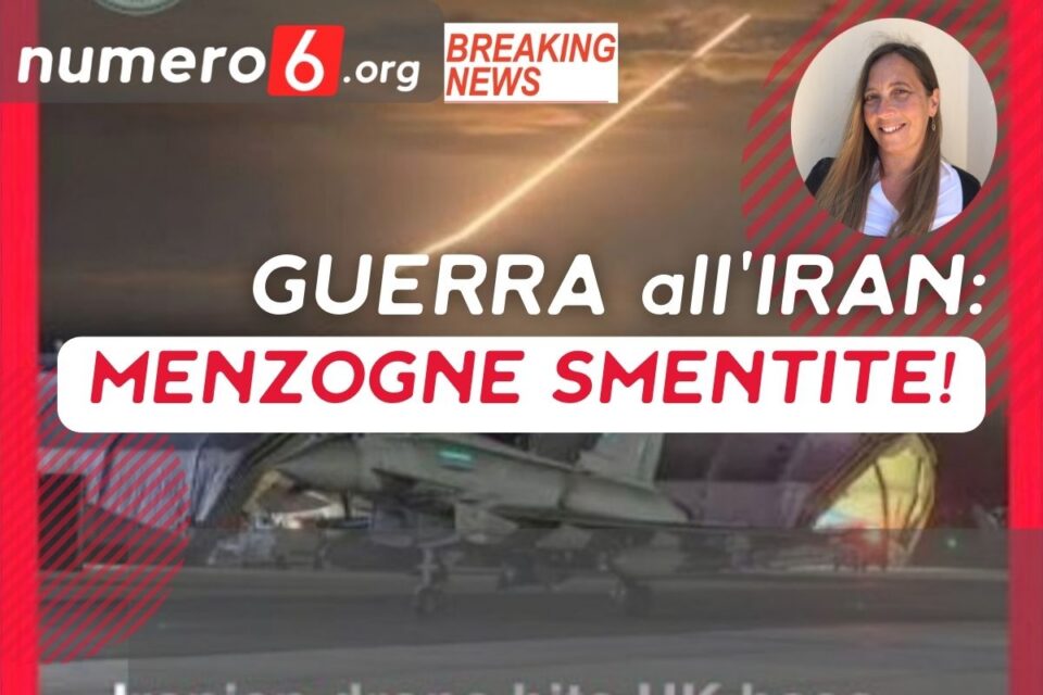 Guerra all’IRAN: altre menzogne smentite!