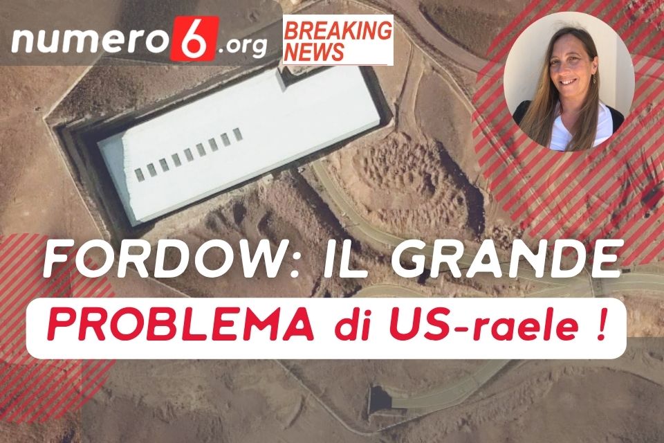 Fordow: il grande problema di US-raele