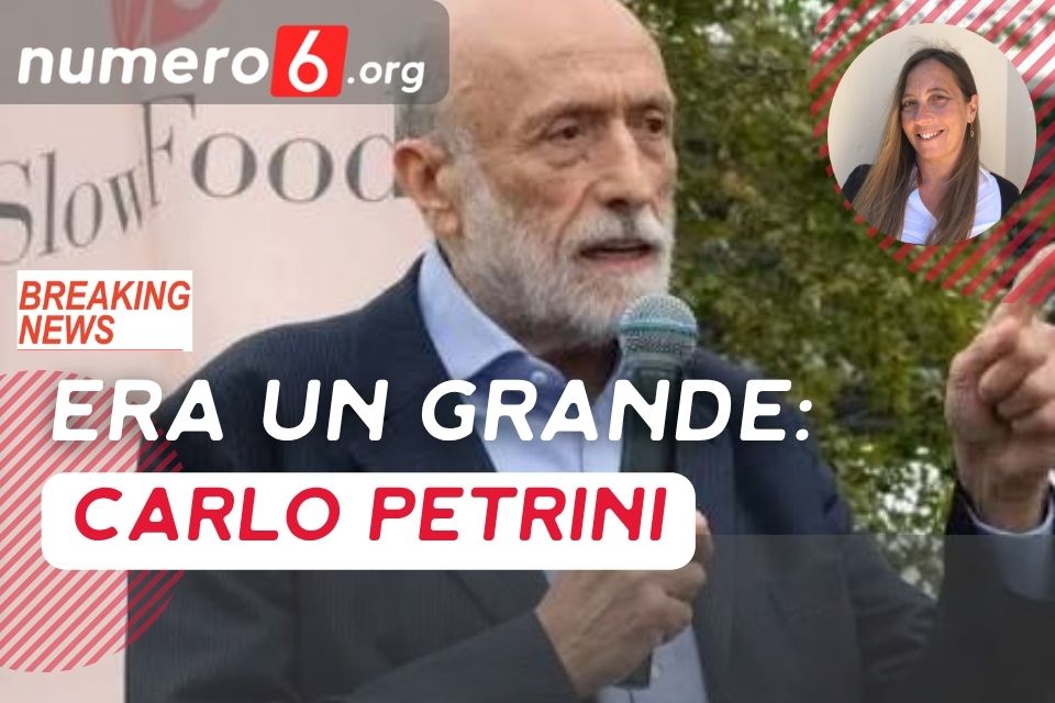 Era un GRANDE: Carlo PETRINI
